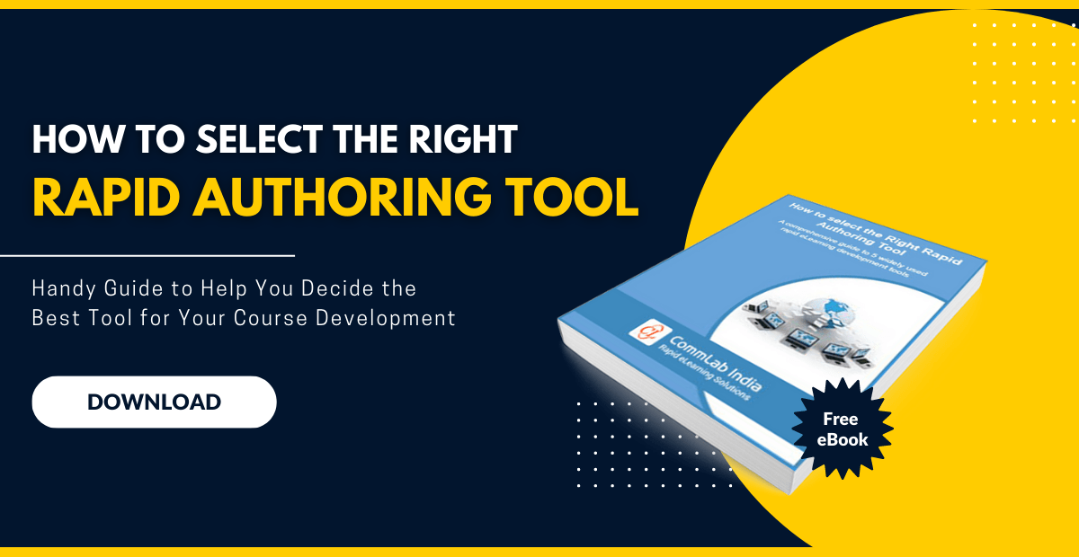 Rapid eLearning Authoring Tools The Right One for your Course Free eBook