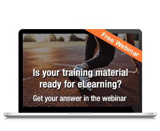 Is Your Training Material Ready for eLearning?