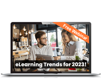 eLearning Trends for 2023! The View from the Trenches